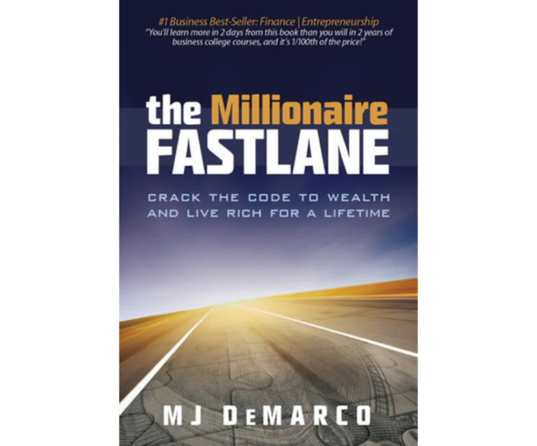 The millionaire fastlane